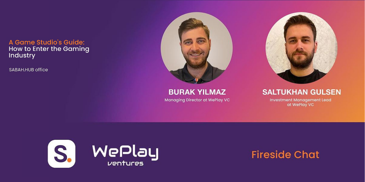 Mastering the Gaming Industry: Insights from WePlay Ventures Experts at SABAH.HUB