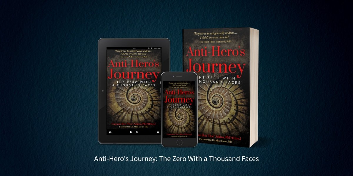 Why Read a Book That Promises to Destroy You? Ben “Doc” Askins on Anti-Hero’s Journey and the Brutal Beauty of Unmaking