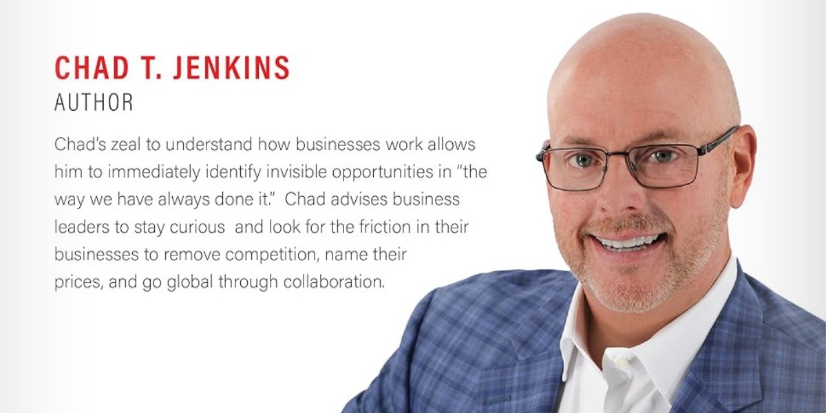 Chad T. Jenkins on Adding Zeros, Ditching Competition, and Building a “Category of One”