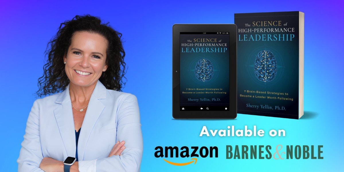 The Science of High-Performance Leadership: Leading with the Brain in Mind