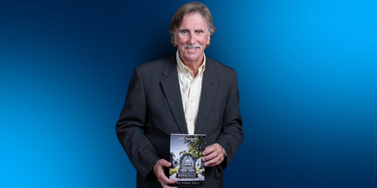 Jack Cashman’s Literary Mission: Where History, Politics, and Humanity Collide