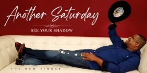 The Long Night Between Heartbreak and Hope in See Your Shadow's 'Another Saturday'