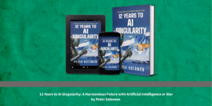 What If the Future Arrives Before We Are Ready: Dr. Peter Solomon's 12 Years to AI Singularity Is the Warning We Cannot Afford to Ignore