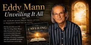 Eddy Mann's The Unveiling Finds the Human Heart Inside Revelation