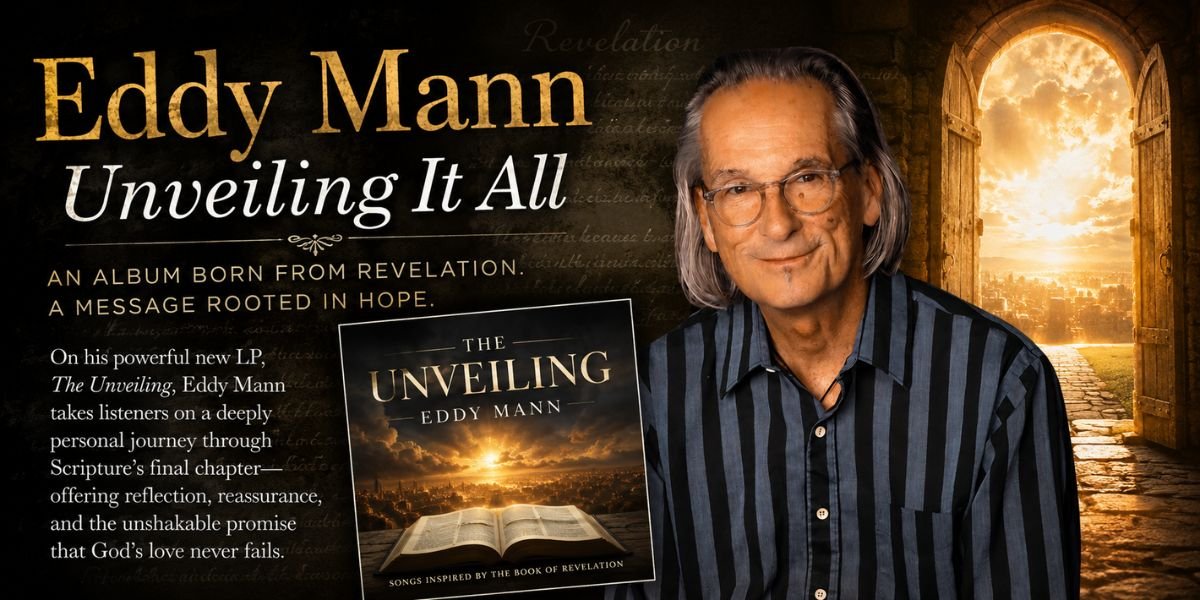 Eddy Mann's The Unveiling Finds the Human Heart Inside Revelation