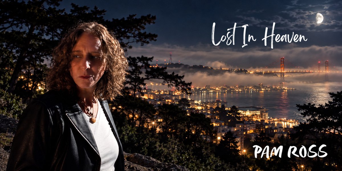 Beneath the Fog, Pam Ross Finds Her Way to “Lost in Heaven”